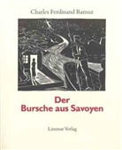 Charles F Ramuz, Charles F. Ramuz, Charles Ferdinand Ramuz, Hanno Helbling - Der Bursche aus Savoyen
