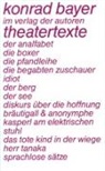 Konrad Bayer, Gerhard Rühm - Theatertexte