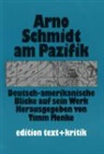 Timm Menke - Arno Schmidt am Pazifik