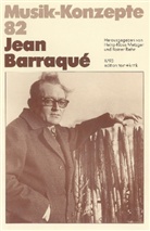 Jean Barraque, Heinz-Klaus Metzger, Rainer Riehn, Ulrich Tadday - Musik-Konzepte, Neue Folge - 82: Jean Barraque