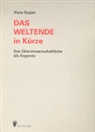 Hans Gygax - Das Weltende in Kürze, 2 Bde.