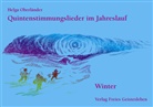 Helga Oberländer - Quintenstimmungslieder im Jahreslauf: Winter