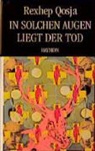 Ismail Kadaré, Rexhep Qosja, Joachim Röhm - In solchen Augen liegt der Tod