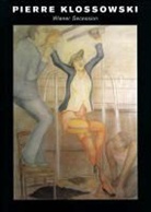 Johannes Gachnang, Adolf Krischanitz, Pfersman - Pierre Klossowski. Anima