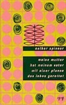 Esther Spinner - meine mutter hat meinem vater mit einer pfanne das leben gerettet