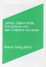 Jeremy Gilbert-Rolfe, Almuth Carstens - Das Schöne und das Erhabene von heute