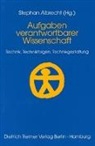Stepha Albrecht, Stephan Albrecht - Aufgaben verantwortbarer Wissenschaft