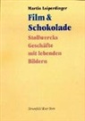 Martin Loiperdinger - Film und Schokolade