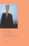 Günter Herburger - Die Liebe