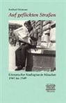 Reinhard Wittmann, /  / - Auf geflickten Straßen
