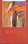 Saliha Scheinhardt - Mondscheinspiele