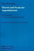 Hontschik, Bernd Hontschik, Thure von Uexküll - Theorie und Praxis der Appendektomie