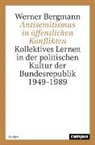 Werner Bergmann - Antisemitismus in öffentlichen Konflikten