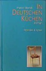 Franco Biondi - In deutschen Küchen