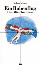Herbert Maurer, Matjaž Vipotnik, Matjaz Vipotnik - Ein Rabenflug