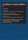 Rolf Theodor W. Adorno Archiv durch Tiedemann, Rolf Tiedemann - Frankfurter Adorno Blätter 5