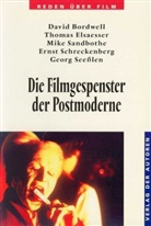 David Bordwell, Tho Elsaesser, Mike Sandbothe, Andrea Rost, Andreas Rost, Mike Sanbothe... - Die Filmgespenster der Postmoderne