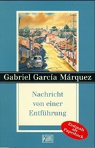 Gabriel García Márquez - Nachricht von einer Entführung
