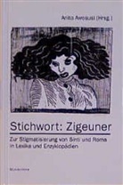 Anita Awosusi, Jochen A Bär, Ulrich Kronauer, Anit Awosusi, Anita Awosusi - Stichwort Zigeuner