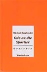 Michael Buselmeier - Ode an die Sportler