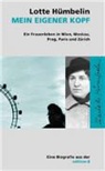 Lotte Humbelin, Lotte Hümbelin - Mein eigener Kopf