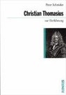 Peter Schröder - Christian Thomasius zur Einführung