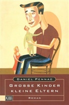 Daniel Pennac, Eveline Passet - Große Kinder, kleine Eltern