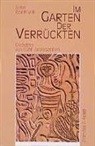 Arno Reinfrank - Im Garten der Verrückten