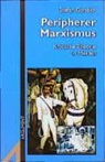 Stefan Gandler - Peripherer Marxismus