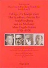 Diethard Behrens, Galina D Golovina, R Hecker, Rolf Hecker, Richard Sperl, Carl-Erich Vollgraf - Erfolgreiche Kooperation: Das Frankfurter Institut für Sozialforschung und das Moskauer Marx-Engels-Institut (1924 - 1928)