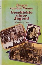Dieter Heim, Hans Jürgen von der Wense, Jürgen von der Wense, Hans Jürgen von der Wense, Jürgen von der Wense, Diete Heim... - Geschichte einer Jugend