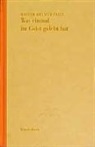 Walter Helmut Fritz - Was einmal im Geist gelebt hat