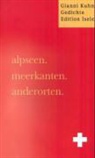 Gianni Kuhn - alpseen. meerkanten. anderorten