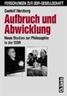 Guntolf Herzberg - Aufbruch und Abwicklung