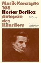 Rainer Schmusch, Heinz-Klaus Metzger, Rainer Riehn, Ulrich Tadday - Musik-Konzepte, Neue Folge - 108: Hector Berlioz