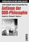 Hans-Martin Gerlach, Guntolf Herzberg, Ruben, Volke Gerhardt, Volker Gerhardt, Rauh... - Anfänge der DDR-Philosophie