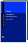 Plautus, Walter Hofmann - Truculentus