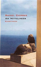 Rafael Chirbes - Am Mittelmeer