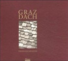Helmut Kocher, Walter Schreiner, Karl Stocker - Graz-Dach