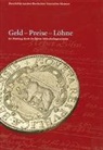 Martin Lory, Daniel Schmutz, Stefan Rebsamen, Bernisches Historisches Museum - Geld - Preise - Löhne
