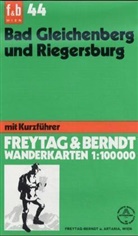 Freytag Berndt Wanderkarten: Freytag & Berndt Wander-, Rad- und Freizeitkarte Bad Gleichenau, Riegersburg