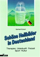 Gerhard Eckert - Schöne Heilbäder in Deutschland