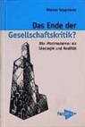 Werner Seppmann - Das Ende der Gesellschaftskritik?