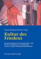 Horst-Eberhard Richter, Horst-Eberhard Richter, Horst-Eberhard von Richter - Kultur des Friedens