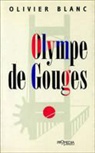 Olivier Blanc, Sabine Oppolzer-Ohmacht - Olympe de Gouges