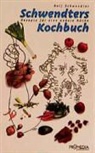 Mascha Grüne, Rolf Schwendter, Mascha Grüne - Schwendters Kochbuch
