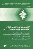 Wolfgang Dahmen, Günte Holtus, Günter Holtus, Johann Kramer, Johannes Kramer, Johannes Kramer u a... - 'Gebrauchsgrammatik' und 'Gelehrte Grammatik'