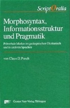 Claus D Pusch, Claus D. Pusch - Morphosyntax, Informationsstruktur und Pragmatik, m. CD-ROM