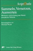 Reinhard Wendt, Reinhardt Wendt - Sammeln, Vernetzen, Auswerten
