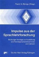 Fran G Königs, Frank G. Königs - Impulse aus der Sprachlehrforschung